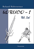 Kobudo, Band 1: Bo, Sai